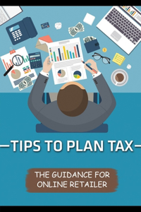 Tips To Plan Tax