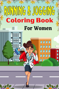 RUNNING & JOGGING Coloring Book For Women