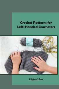 Crochet Patterns for Left-Handed Crocheters