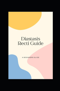 Diastasis Recti Guide