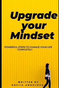 Upgrade your mindset