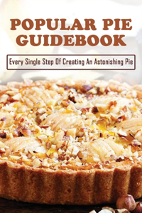 Popular Pie Guidebook
