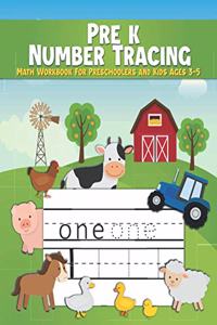 Pre k Number Tracing Math Workbook For Preschoolers and Kids Ages 3-5