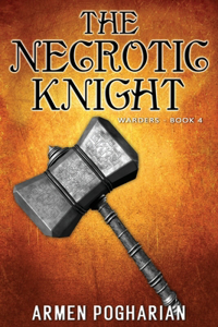 The Necrotic Knight