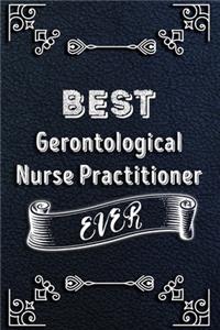BEST Gerontological Nurse Practitioner EVER