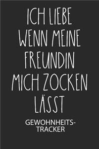 Ich liebe wenn meine Freundin mich zocken lässt. - Gewohnheitstracker