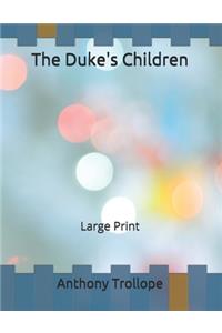 The Duke's Children