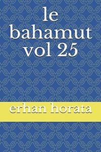 le bahamut vol 25