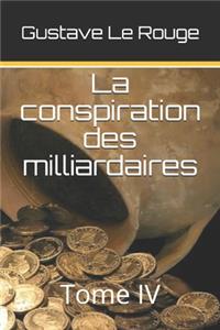 La conspiration des milliardaires