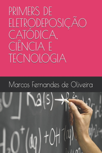Primers de Eletrodeposição Catódica, Ciência E Tecnologia
