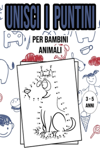 UNISCI I PUNTINI - per bambini - Animali / 3-5 Anni