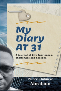 My Diary At 31