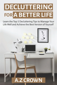 Decluttering for a Better Life