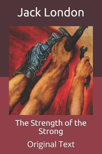 The Strength of the Strong