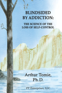 Blindsided by Addiction