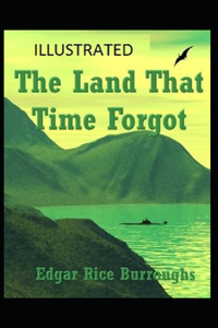 The Land That Time Forgot Illustrated