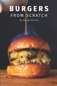 Burgers From Scratch