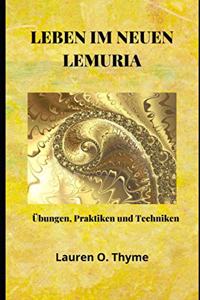Leben Im Neuen Lemuria