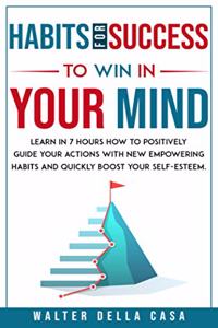 Habits for Success to Win in Your Mind
