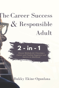 The Career Success and Responsible Adult