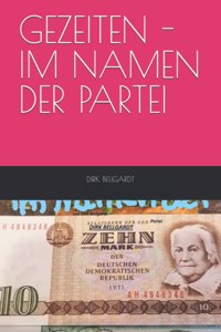 Gezeiten - Im Namen Der Partei