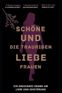 Schöne Und Die Traurigen Liebesfrauen