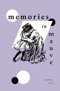 Memories in Mauve