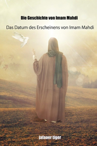 Die Geschichte von Imam Mahdi