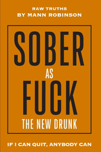 Sober as Fuck