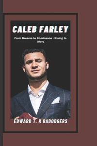 Caleb Farley