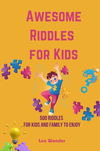 Awesome Riddles for Kids