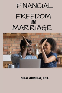 Financial Freedom In Marriage