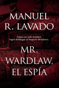 Mr Wardlaw, el Espía