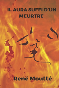 Il Aura Suffi d'Un Meurtre