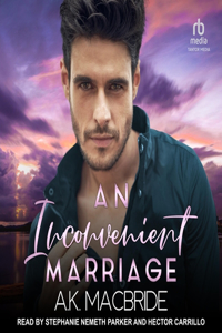 Inconvenient Marriage