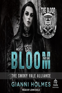 Bloom: Part 1