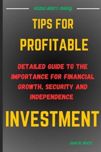 Tips for Profitable Investment