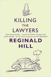 Killing the Lawyers