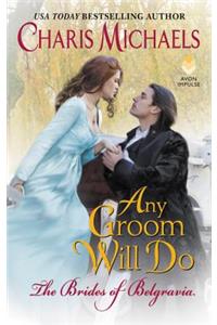 Any Groom Will Do