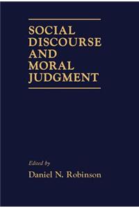 Social Discourse and Moral Judgement