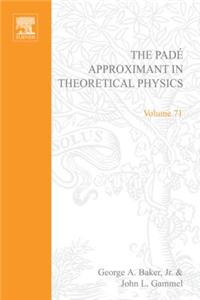 The Pade Approximant in Theoretical Physics