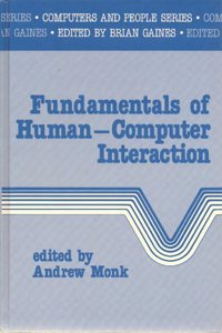 Fundamentals of Human/Computer Interaction (Computers and People)