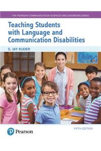 Teaching Students with Language and Communication Disabilities, Enhanced Pearson Etext -- Access Card