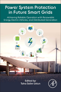 Power System Protection in Future Smart Grids