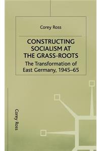 Constructing Socialism at the Grass-roots