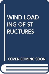 WIND LOADING OF STRUCTURES