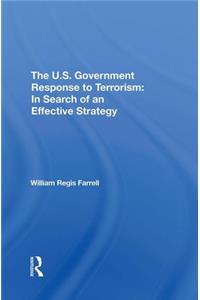 The U.s. Government Response To Terrorism