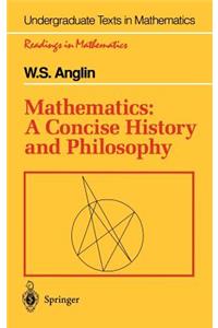 Mathematics: A Concise History and Philosophy