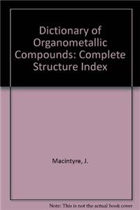 Dictionary of Organometallic Compounds: Cumulative Structure Index to Supplements 1-5 Inclusive (Dictionary of Organometallic Compounds Supplement)