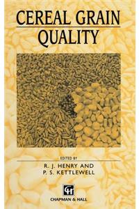 Cereal Grain Quality